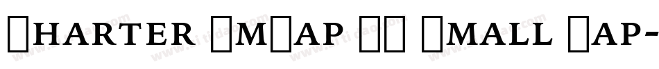 Charter SmCap BT Small Cap字体转换